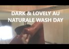 Dark &amp; Lovely Au Naturale: Wash Day &amp; First Impression