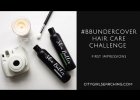 #BBundercover Hair Care Challenge