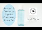 Review &amp; Demo on the Lipidol Cleansing Face Oil | Just Shae South Africa