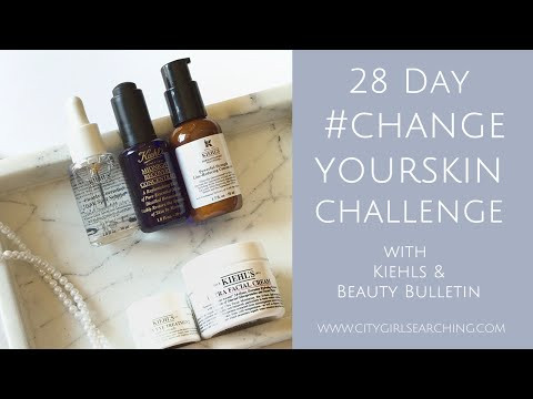 28 Day #ChangeYourSkin Challenge with Kiehls &amp; Beauty Bulletin - First Impressions