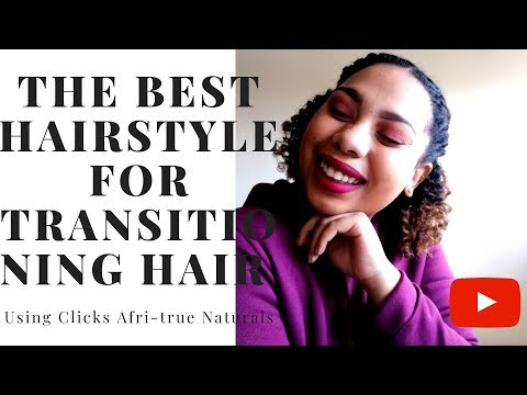 BEST PROTECTIVE STYLE FOR TRANSITIONING HAIR| TWIST OUT TUTORIAL USING CLICKS AFRITRUE NATURALS