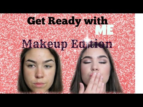 Get Ready with Me - Makeup Edition