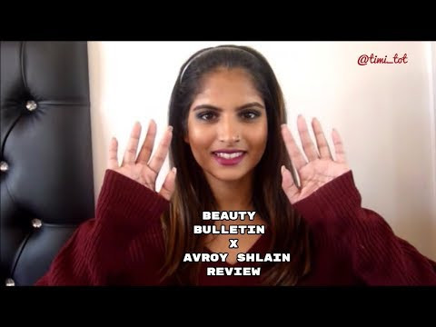 Testing new products | Beauty Bulletin X Avroy Shlain Review